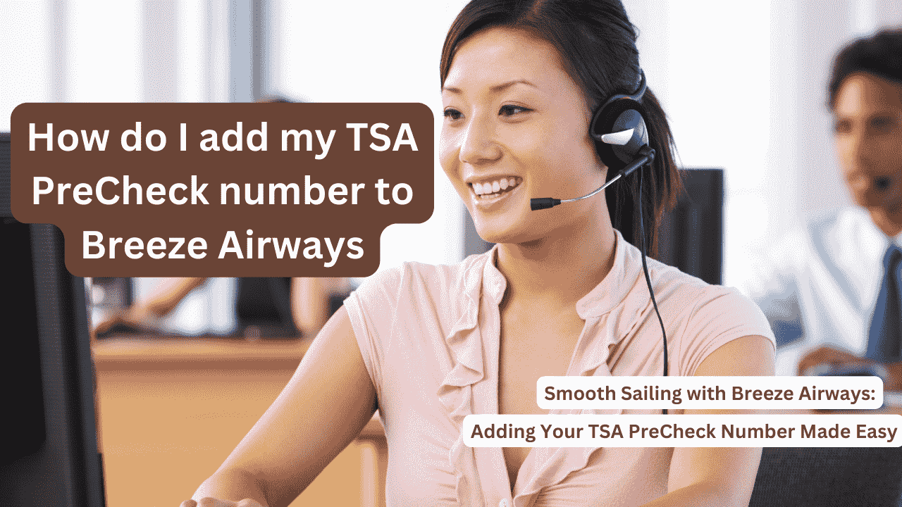 How do I add my TSA PreCheck number to Breeze Airways